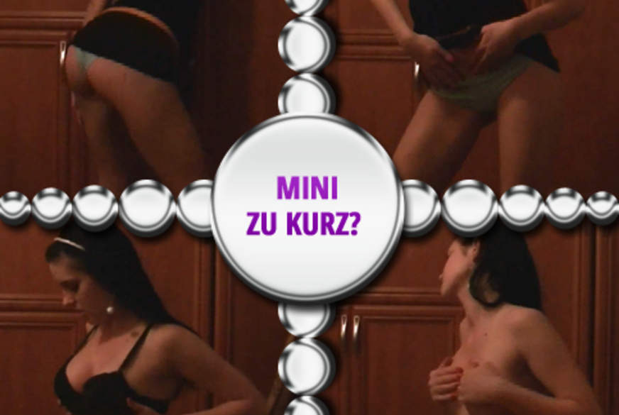 SexyHylia: Mini zu kurz?..