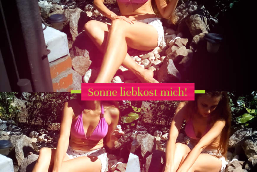 ReifeGinne: Sonne liebkost mich!