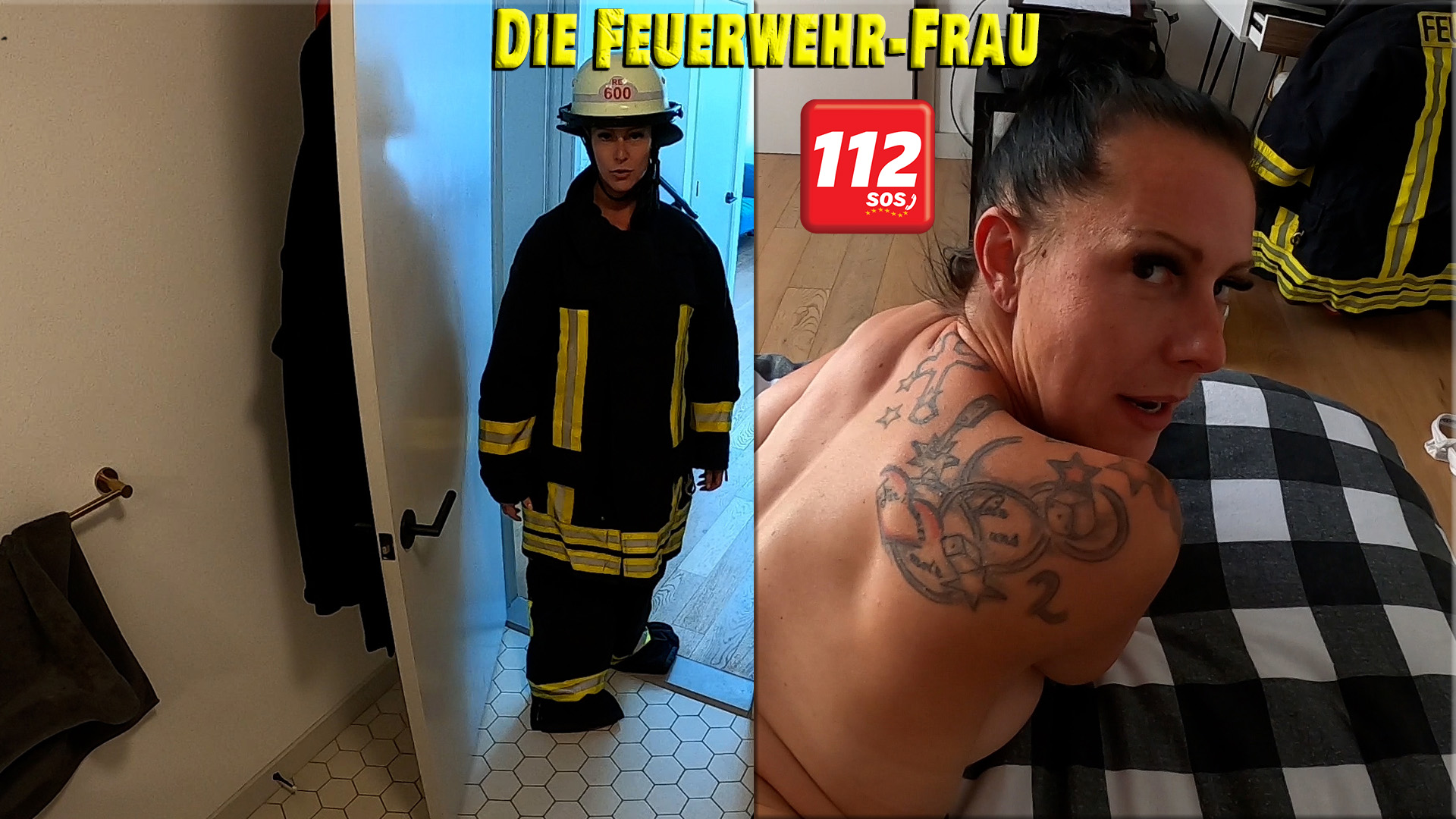 Es brennt… Ein Hilferuf… Als Feuerwehr-Frau aus Leidenschaft bin ich natürlich sofort zur Stelle und lösche den Brand – auf meine ganz eigene Art.