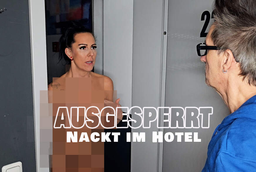 TexasPatti: Ausgesperrt. Nackt im Hotel