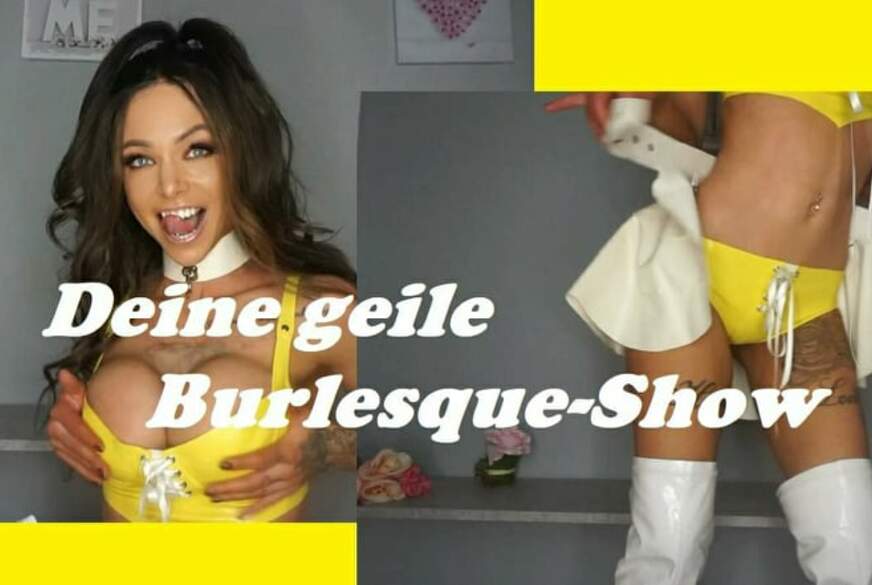Deine geile Burlesque-Show von Tyra-Kadney