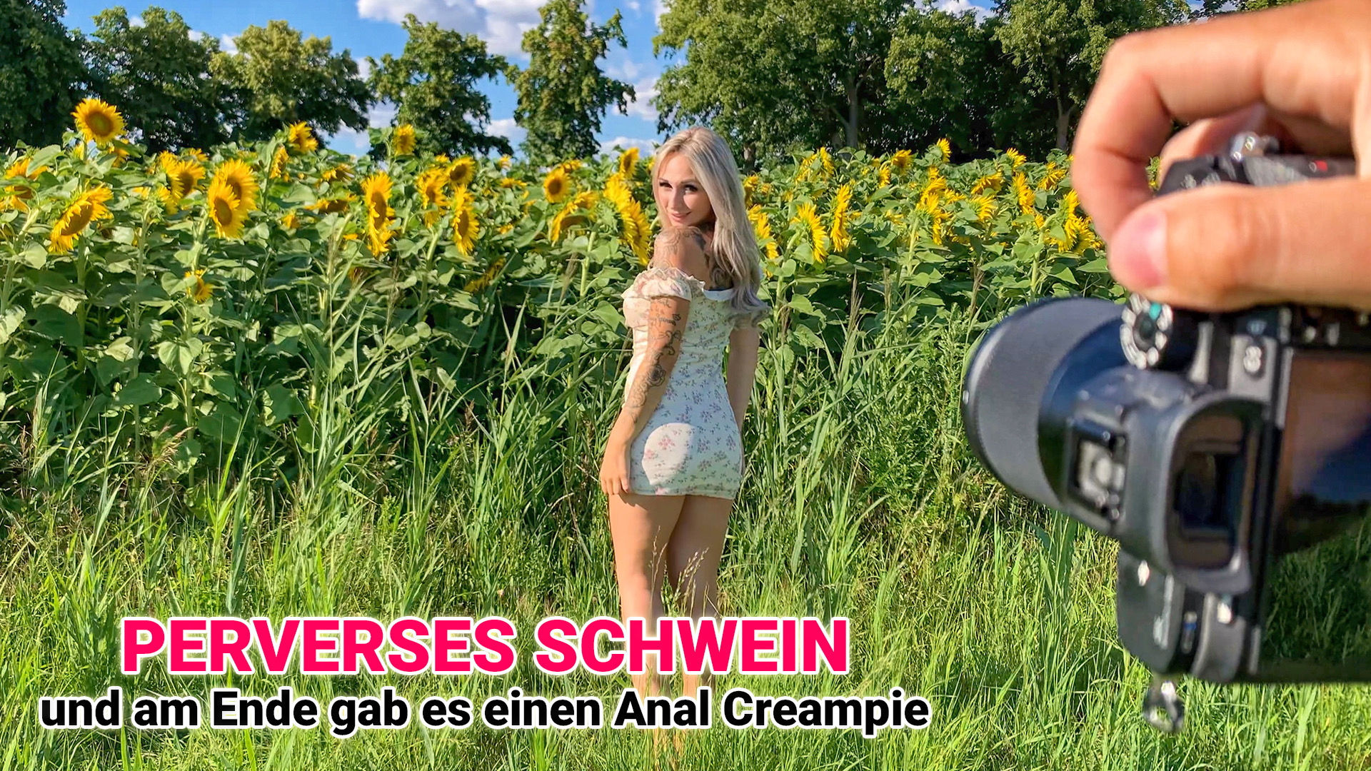 Perverses Schwein - am Ende gab es einen Anal Creampie Ich wollte doch nur ein paar schöne Sommerfotos von mir haben und die Situation eskalierte total. Ich hatte dazu ein Fotoshooting mit einem Fotografen. Wir trafen uns draußen, an einem mega schönen Sonnenblumenfeld. Er fing an Bilder von mir zu machen. Es lief auch richtig gut und die Bilder sahen wirklich toll aus. Auf einmal wollte er, dass ich mein Oberteil ausziehe. Ich dachte mir nichts dabei und machte mit. Plötzlich fing er mich anzufassen und wollte auch, dass ich mein Höschen ausziehe. Das ging mir eigentlich zu weit aber er meinte dann, dass ich so die Bilder nicht bekommen kann. Es sollte aber ein Geschenk sein, also lies ich mich drauf ein. Beim Ausziehen blieb es aber nicht und er wollte mehr. Er packte seinen Schwanz aus und ich fing an zu blasen, denn die Bilder waren mir verdammt wichtig. Das wusste er auch und wollte mich dann ficken. Tja es blieb mir keine andere Wahl und er durfte seinen harten Schwanz tief in mein Loch bohren. Sein Prügel fickte mich ordentlic