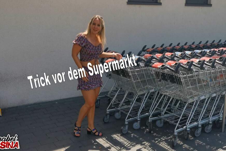 Ferfickter S*******n Trick vor dem Supermarkt von AnnabelMassina