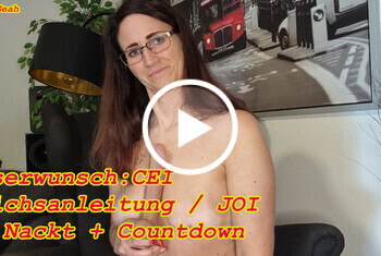 Userwunsch CEI Wichsanleitung, JOI und Nackt mit Countdown