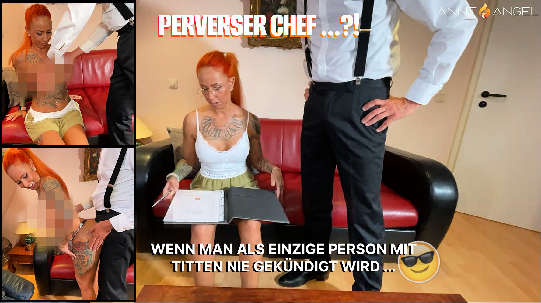 Das in dieser Firma irgendwie so gar nichts normal ist, hab ich schnell gemerkt ... als einzige Frau genieße ich hier anscheinend die Unkündbarkeit *G* Ohne eine Frau im Büro wird der Laden eher dicht gemacht als das der Chef zur Arbeit erscheint ... also hab ich hier natürlich Narrenfreiheit hehe :D Wozu dieser Laden überhaupt jemals eröffnet wurde, ist ja klar - Chefs perverse kleine Fickerein finden natürlich hier statt, damit es die brave Ehefrau nicht mitbekommt ... Mir solls Recht sein *G* - für die geile Sauerei hab ich auch noch nen Festvertrag bekommen hihihi :D Pervers hin oder her - so macht die Arbeit Spaß xD