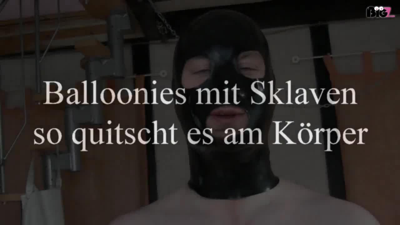 ein geiles Fetish Video mit Unterstützung einen User Slaven,,,ohh wie geil das war mal die Balloonies über seinen Körper zu reiben...