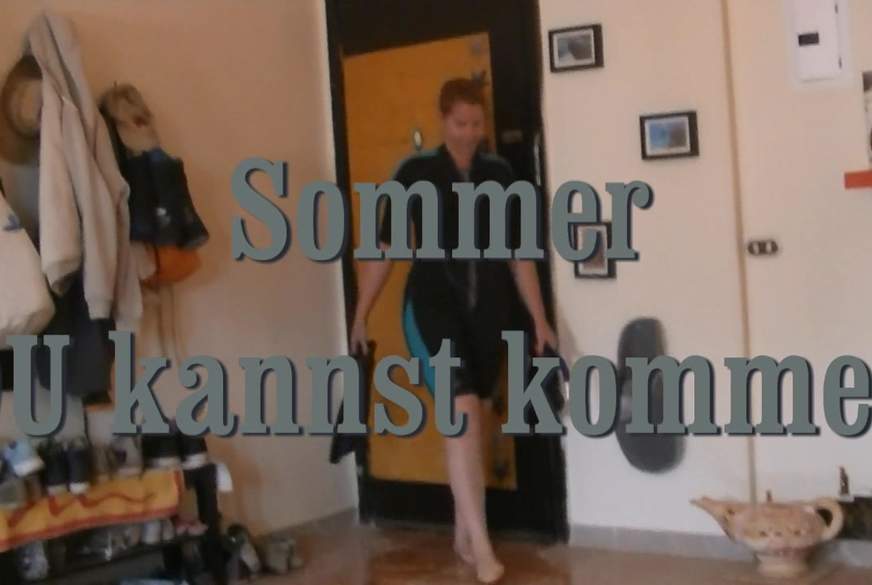 Sommer du kannst kommen von MilfUlrike pic1