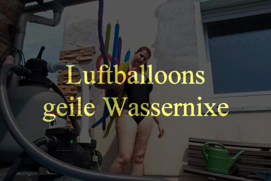 Luftballoons - geile Wassernixe von MilfUlrike pic1