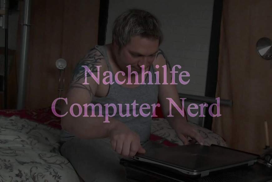 Nachhilfe Computer Nerd von MegaTitten