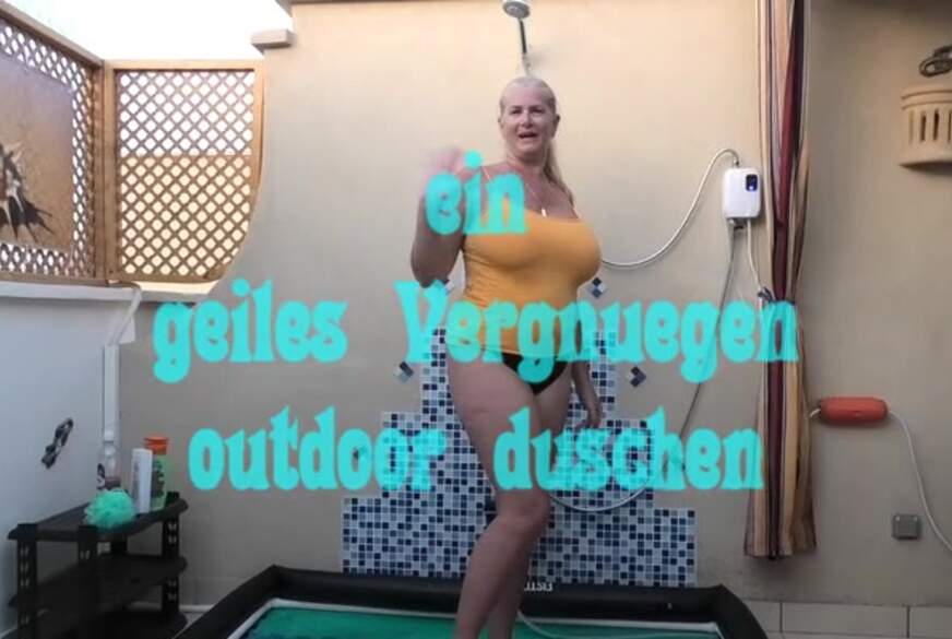 ein geiles Vergnügen - Outdoor duschen von MilfUlrike pic1