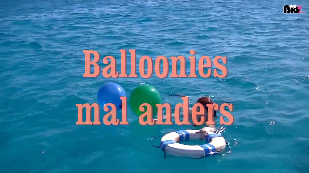 Balloonies mal anders die Balloonie Show geht weiter..diesmal etwas anders...so geht es auch draussen....oder udn im Wasser
