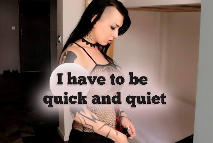 6eve6black6: Ich muss schnell und leise sein