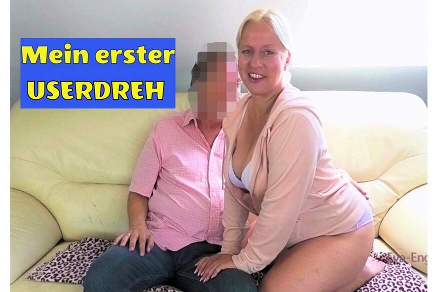 Mein erster Userdreh!!! von Eva-Engel