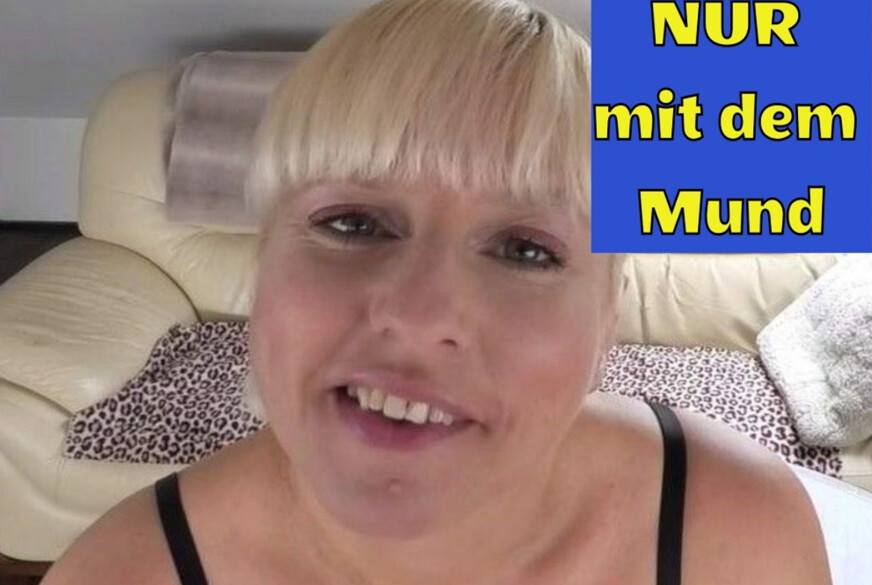 Eva-Engel: Nur mit dem Mund...