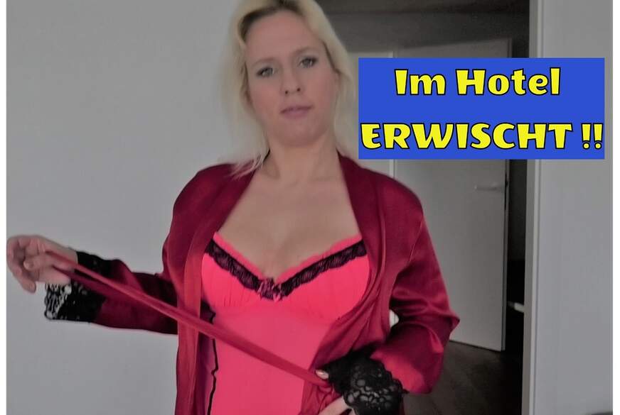 Eva-Engel: Im Hotel erwischt...