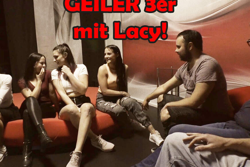 GEILER 3er mit Lacy! von DerPornobeamte