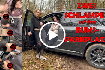 Zwei SCHLAMPEN auf dem BUMSPARKPLATZ!
