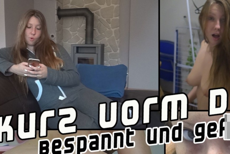 Kurz vorm Date! Bespannt und g*****t! von CaroCream