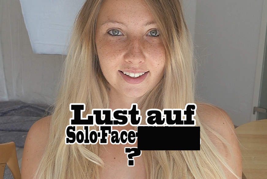 Lust auf Solo-Face-W*****n? von CaroCream