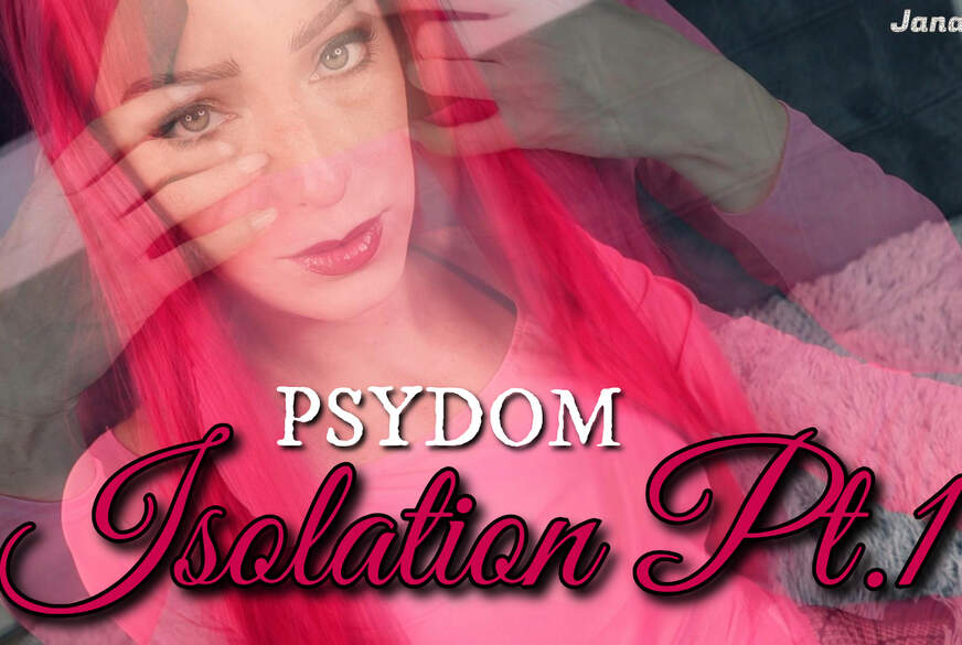 Psydom - Isolation Pt.1 von JanaLogan