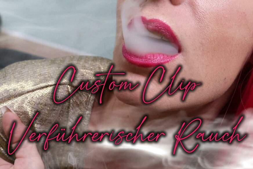 Custom Clip - Verführerischer Rauch von JanaLogan