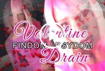 Psydom - Valentine Drain - Findom