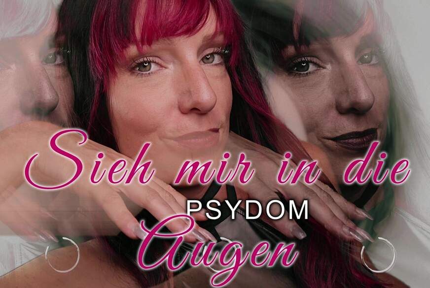 Psydom - Sieh mir in die Augen von JanaLogan