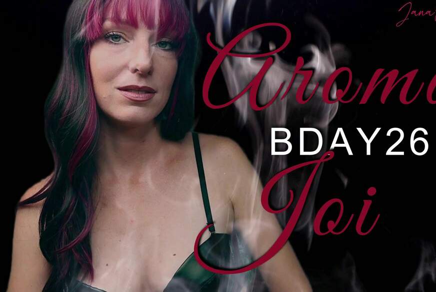 Bday26 - Aroma JOI - Mentale Reise von JanaLogan