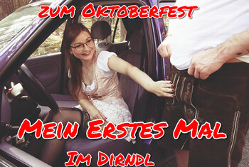 Mein Erstes Mal Sex im Dirndel Oktoberfest Sexpanne  Dirndlf**k!! S****a Zapft