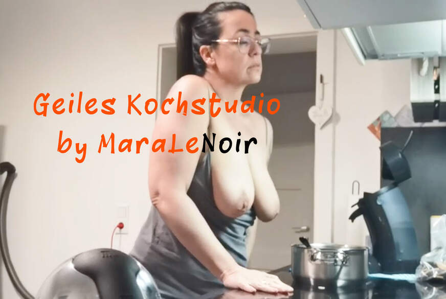 Kochvideo- plötzlich geil beim kochen! von MaraLeNoir