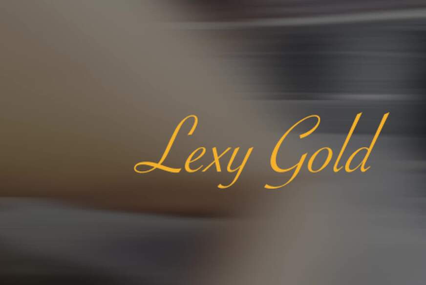 LexyGold: Riesendildo a********n