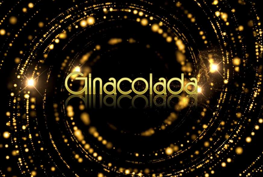 Ginacolada: Geil, F**********e bringt mich zum s******n!