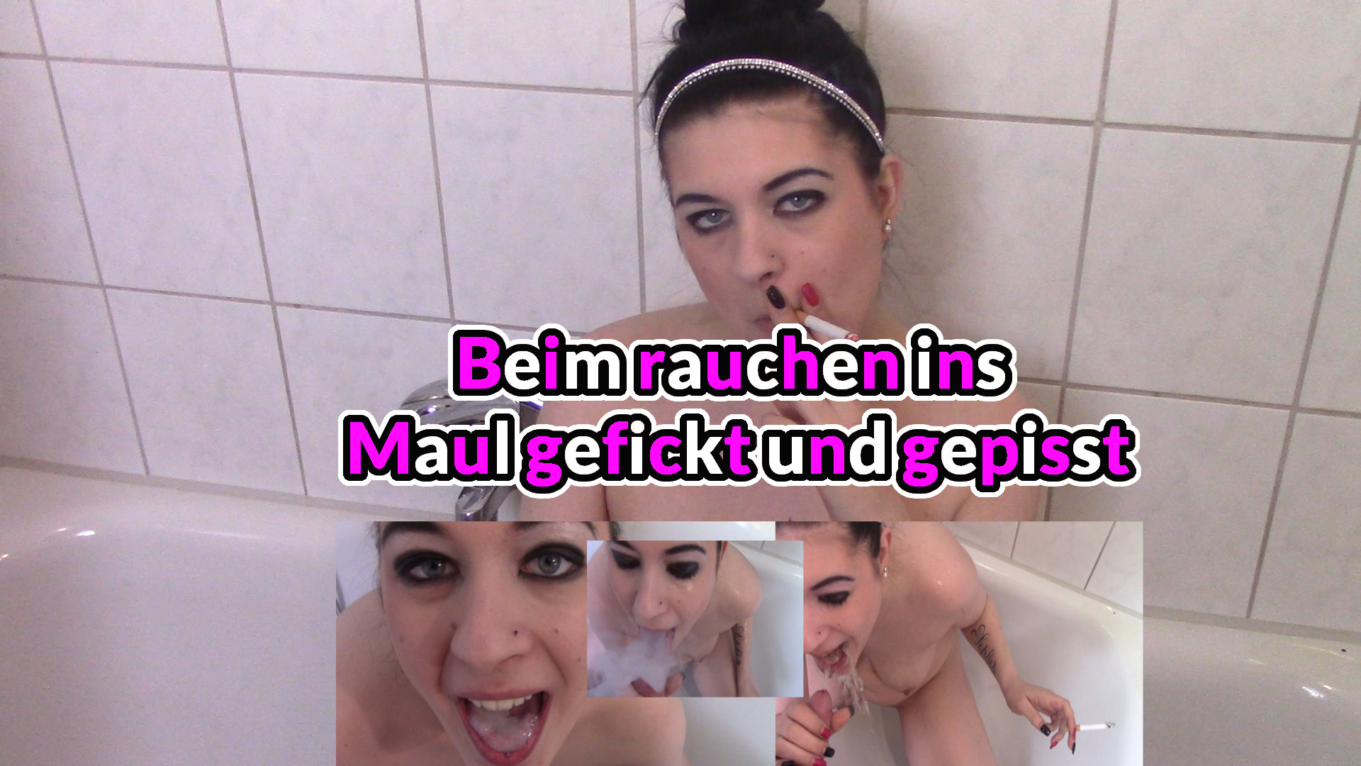 Hast du sowas schon mal gesehen ? Eigentlich wollte ich ja nur eine Zigarette rauchen in der Badewanne und mir danach schön Badewasser einlassen und genüßlich Baden, aber zack da bekomme ich voll in mein Maul gepisst,
schau mir zu wie ich geil die Zigarette rauche und in mein Maul gepisst bekomme, danach werde ich richtig geil von dem Schwanz in mein Maul gefickt, am Ende Blase ich noch geil den Schwanz und schlucke seine Ficksahne,
na wäre das auch was für dich ?