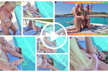 3 dauerfeuchte Muschis am Hotelpool! Waterboarding mal anders! Teil 1 Reife Frauen Behaart Blond Rasiert Lesbenszenen Pool Strand Urlaub Natur Muschi lecken Nahaufnahme Outdoor Posing Frau-Frau 