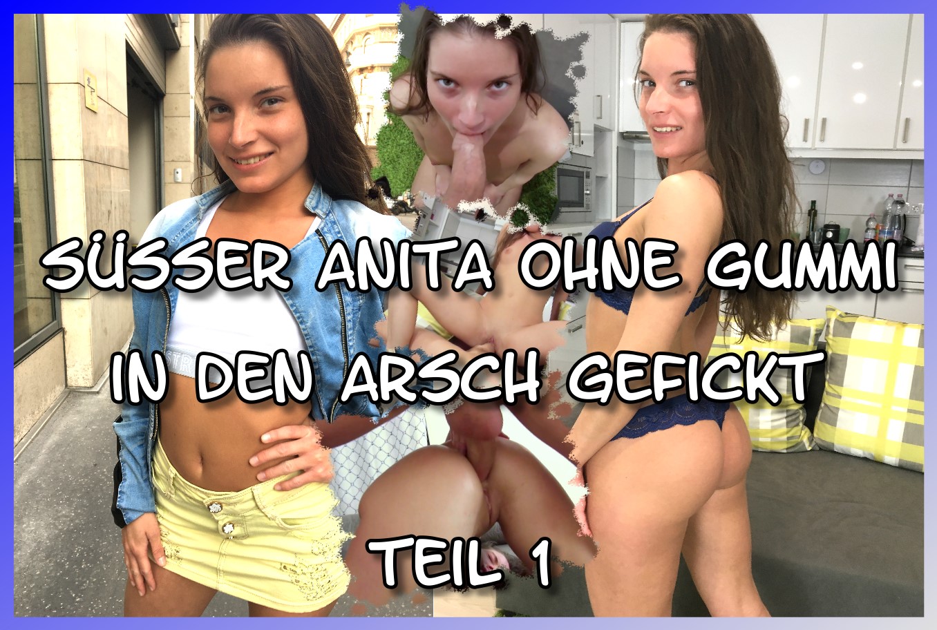 Süsser Anita Ohne Gummi in den Arsch gefickt Teil 1 Es geht weiter mit meiner Ostblock-Tour und dort habe ich die süsse Anita getroffen ! Die kleine war der absolute Wahnsinn, jung, sexy, skinny und Mega naturgeil ! Es war echt nicht leicht sie zu einem Model-Casting zu bewegen, aber als ich dann erstmal in ihrer Wohnung war halfen ein paar Scheine und die kleine ließ sich so geil und versaut von mir ohne Gummi ficken. Auch ihren engen Arsch habe ich mit meinem fetten Prügel richtig schön hart ran genommen und sie wurde so geil, dass sie sich sogar ihre ganze Faust in den Arsch geschoben hat! Leute, dass war der Wahnsinn und ihr dürft es nicht verpassen!