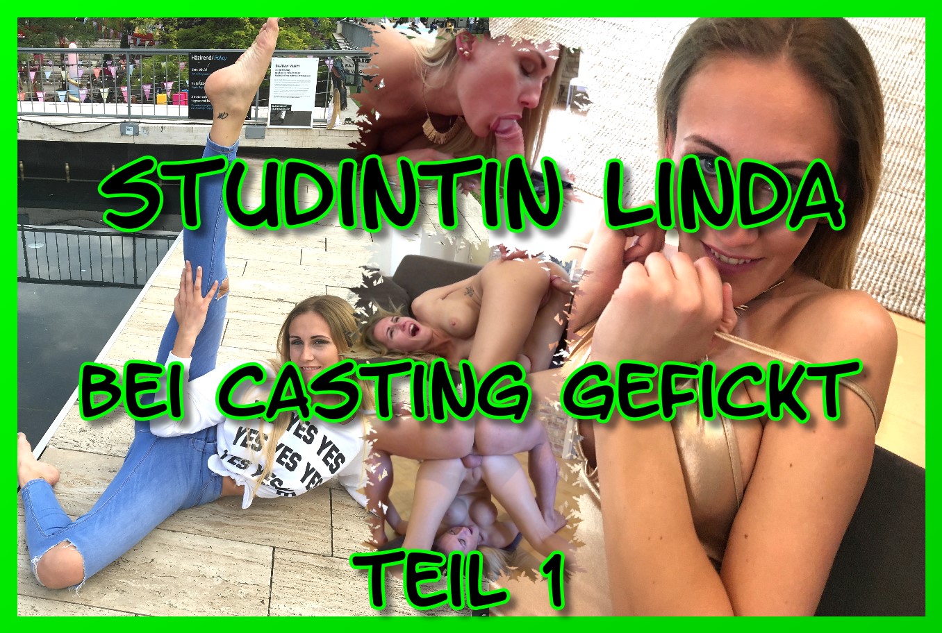 Studentin Linda Bei Casting gefickt Teil 1 So etwas gelenkiges habe ich noch nie gefickt! Einfach undglaublich! Ich war mal wieder im Ost-Block unterwegs in der Hoffnung eine hübsche Studentin zu finden, die sich für ein kleines Taschengel vor der kamera ficken lassen möchte! Also ab an die Uni in Prag und mal gucken was da los ist am Campus! Und es hat nicht lange gedauert, bis ich die Linda bei ihren Übungen entdeckt habe und natürlich direkt ansprechen musste. Anfang hieß es natürlich wie so oft, nein, nein, nein, aber als ich ein paar Schein raus geholt habe wurde sie doch locker und war bereit und für Model-Casting mit dem German Scout! Aber das war natürlich nicht mein Ziel, sondern ich wollte sie ficken die Kleine, also ab in mein Apartment und dann mit ein paar weiteren Scheinen richtig gefügig und geil gemacht! Danach ging die kleine sowas von ab und hat mich in Stellungen gefickt die ich nicht mal wusste, dass es diese gibt! Unbedingt anschauen Jungs!