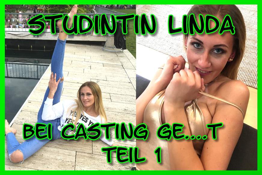 Studentin Linda Bei Casting g*****t Teil 1 von German-Scout