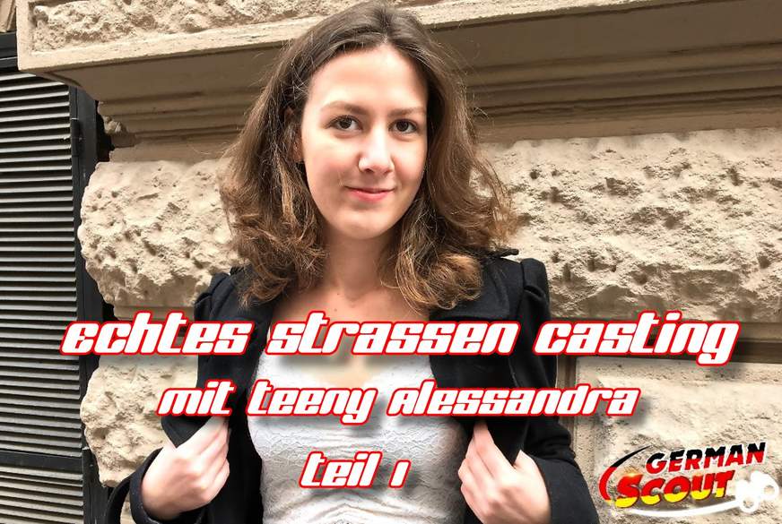 Echtes Strassen Casting mit T***y Alessandra Teil 1 von German-Scout