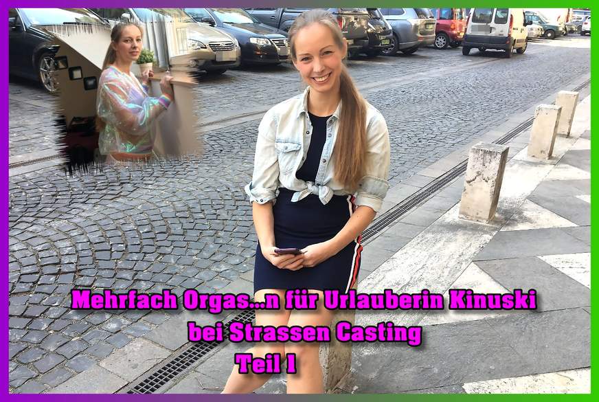 Mehrfach Orgasmen für Urlauberin Kinuski bei Strassen Casting Teil 1 von German-Scout