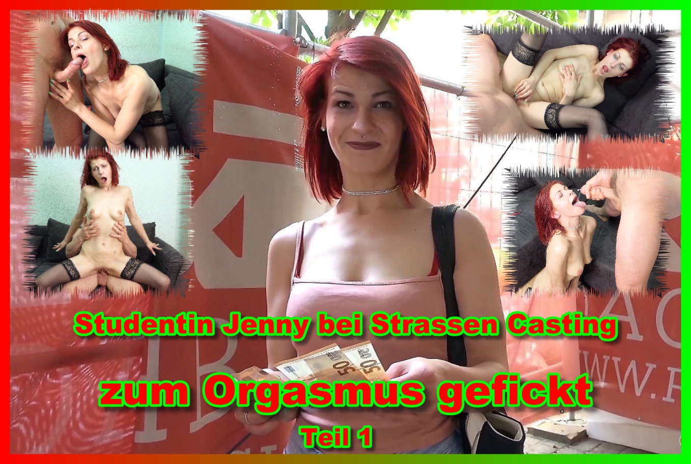 Studentin Jenny bei Strassen Casting zum Orgasmus gefickt Teil 1 Das Gute liegt oft so nah und in diesem Fall direkt vor der Haustür in Berlin. Bei schönen Sonnenschein habe ich einfach mal mein Glück direkte in der Hauptstadt versucht und hatte bereits nach ungefähr 15 Minuten Glück und konnte dieses schlanke Teen mit roten Haaren entdecken. Nach einer kurzen Verfolgung gab sie mir die Gelegenheit ihr zu erklären wer ich bin und was ich vor habe. Ich gab mich als Model-Scout aus, der für eine neue Kampagne tolle Frauen sucht und sie passt genau. Außerdem gibt es bereits für die Casting Bilder 150€ und nachdem sie die bekommen hat, kam sie auch direkt mit ihn meine Wohnung. Geld lockt halt immer noch. Nach ein paar sexy Bildern und nachdem sie locker wurde, packte ich einfach mal meinen Schwanz aus und nach einem kurzen Schock nahm sie ihn so tief in ihren Mund, das er bis in die Kehle reichte. Was war ich geil und ich fickte sie direkt danach richtig schön durch, so hart, das es ihr mehrfach gekommen ist bis ich hier mit einem Mega Ladu