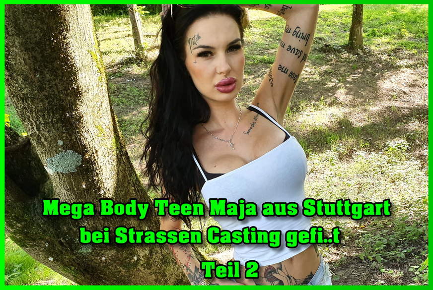 Mega Body T**n Maja aus Stuttgart bei Strassen Casting g*****t Teil 2 von German-Scout