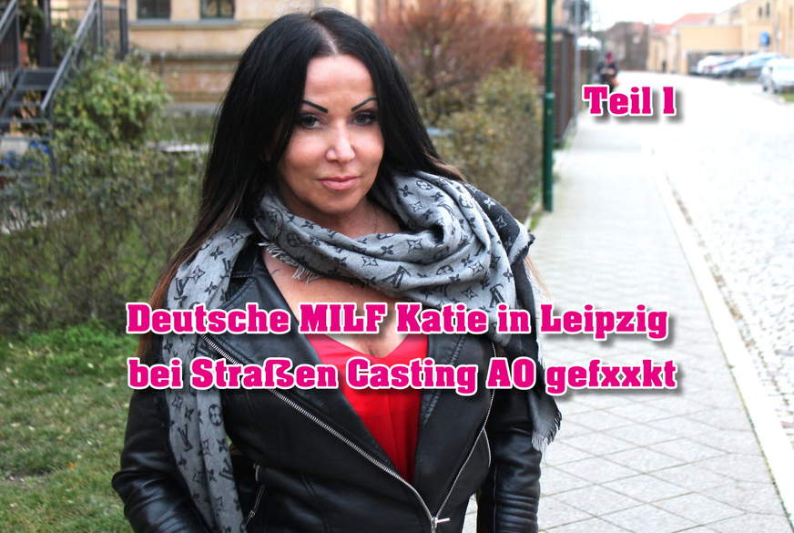 Deutsche MILF Katie in Leipzig bei Straßen Casting AO g*****t Teil 1 von German-Scout