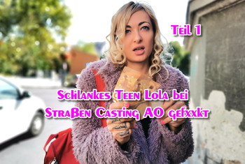 Schlankes T**n Lola bei Straßen Casting AO g*****t Teil 1