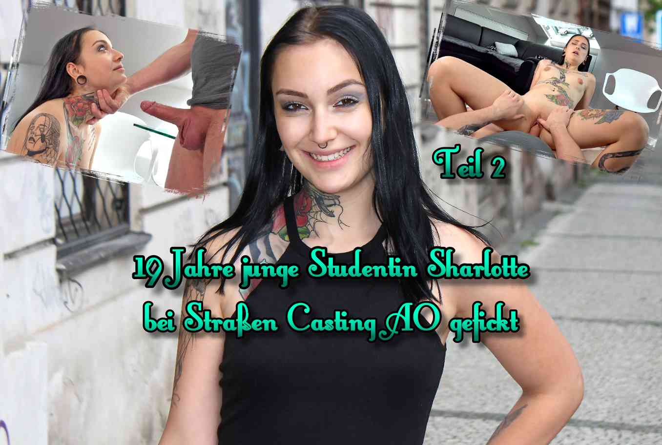 19 Jahre junge Studentin Sharlotte bei Straßen Casting AO gefickt Teil 2 Direkt auf der Entfernung fiel sie mir hier in Prag auf der Straße auf. Lange Bein, kurzer Rock, Tattoos und lange schwarze Haare. Ich musste sie einfach ansprechen. Und dieses Mal hatte ich Glück und konnte sie von einem Model Casting überzeugen. Es sollte natürlich für ihre Aufnahme in meiner Agentur sein. Aber es war natürlich wie immer die Hoffnung das mehr passiert. Und nachdem ich sie überreden konnte mit in mein Apartment zu kommen war ich guter Dinge. Dort angekommen machten wir ein kurzes Interview und weitere Bilder. Und es dauerter nicht lange, bis sie so locker war, dass ich Andeutungen machen konnte. Die Antwort von ihr war, dass sie direkt mein Ding raus holte. Und nachdem sie ihn richtig geil hart gemacht hatte durfte ich blank einlochen und später in ihrem Mund kommen.