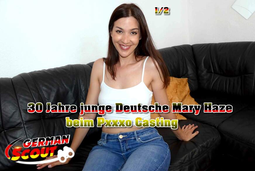 GERMAN SCOUT - 30 Jahre j***e deutsche Mary Haze beim Porno Casting Teil 1 von German-Scout