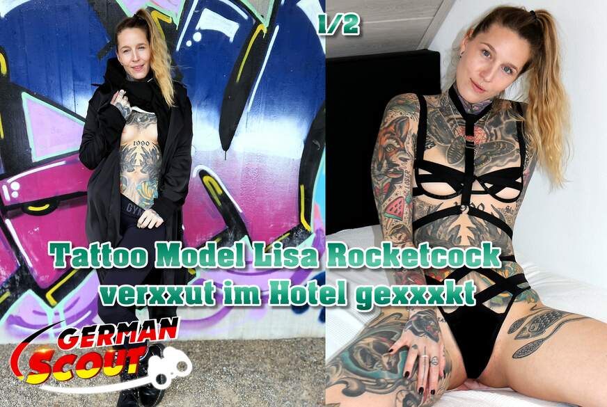 GERMAN SCOUT - Tattoo Model Lisa Rocketc**k versaut im Hotel g*****t Teil 1 von German-Scout