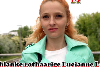 GERMAN SCOUT - Schlanke rothaarige Lucienna Lucci beim Porno Casting AO g*****t Teil 1