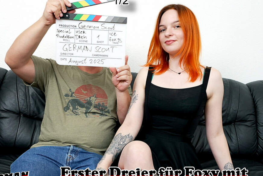 German-Scout: GERMAN SCOUT - Erster Dre**r für Foxy mit echtem User ohne Kondom Teil 1