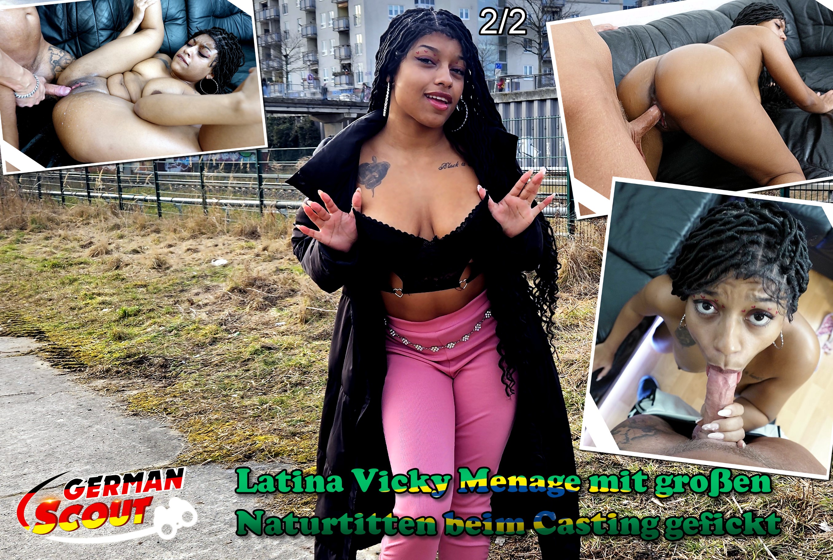 GERMAN SCOUT - Latina Vicky Menage mit großen Naturtitten beim Casting gefickt Teil 2 Heute gibt es mal wieder etwas Besonderes für euch. Ich traf in Berlin auf eine dunkelhäutige 23 Jahre junge Schönheit aus Brasilien. Sie war in Berlin, um Freunde zu besuchen und hatte etwas Zeit für mich. So sprachen wir erste und dann machten wir erste Bilder direkt an Ort und Stelle. Dort konnte ich schon ihre große Oberweite bewundern. Das machte Lust auf mehr und ich konnte sie überzeugen mit zu mir zu kommen. Bei mir angekommen stand sie bald in rosa Unterwäsche vor mir. Richtig schöne kurven, dunkle Haut und richtig große Naturtitten. Sie fing schnell an tief zu lutschen auch einen Tittenfick gab es. Dann nahm ich sie blank ran und sie squirtete heftig ab. Nach einer geilen Nummer bekam sie meine Ladung auf die Titten und ins Gesicht.