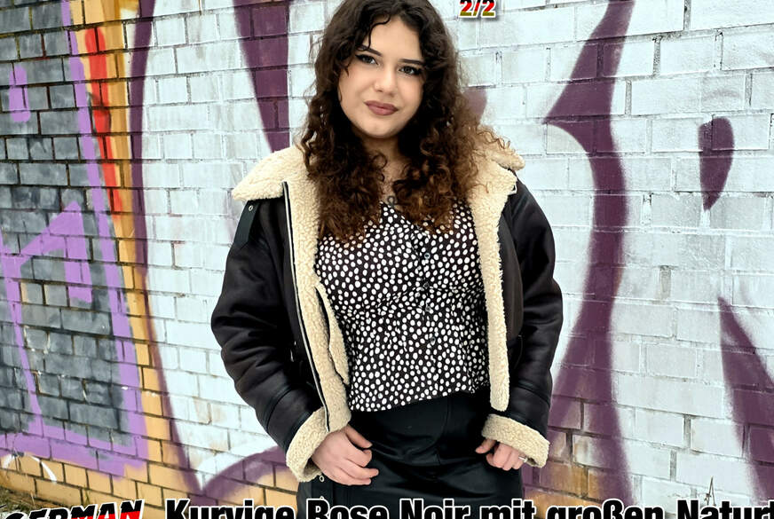 GERMAN SCOUT - Kurvige Rose Noir mit großen Naturtitten AO beim Porno Casting g*****t Teil 2 von German-Scout